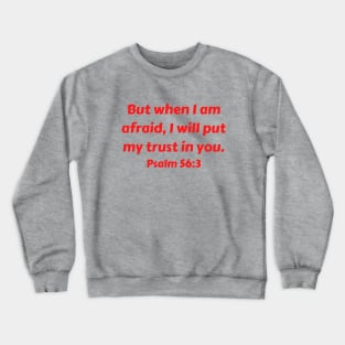 Bible Verse Psalm 56:3 Crewneck Sweatshirt